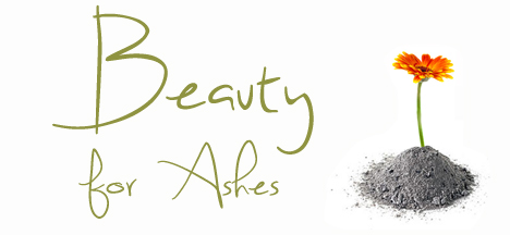 Beauty for Ashes | Community Lutheran Church